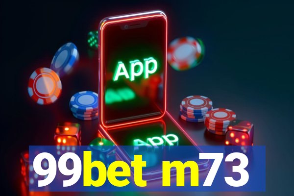 99bet m73